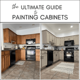 Ultimate Guide to Painting Cabinets