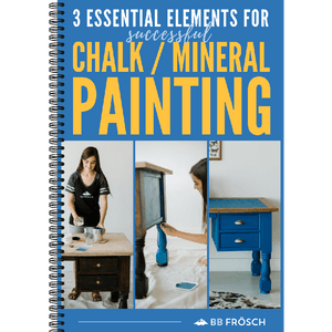 3 Essential Elements for Successful Chalk/Mineral Painting Ebook